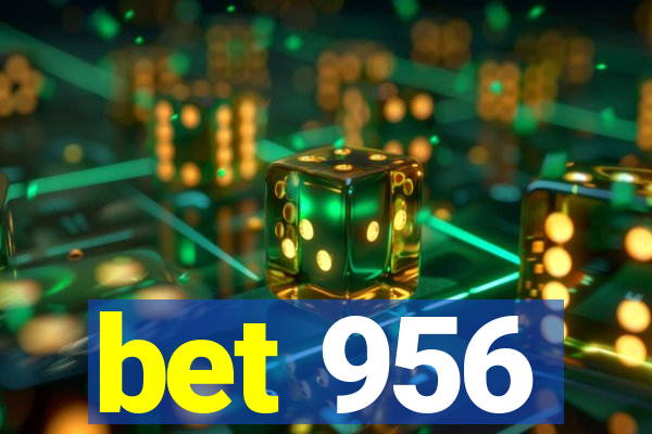 bet 956